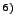 $^{6)}$