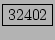 \fbox{32402}