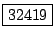 \fbox{32419}