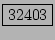 \fbox{32403}