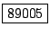 \fbox{89005}
