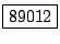 \fbox{89012}