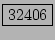 \fbox{32406}