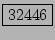 \fbox{32446}