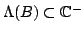 $ \Lambda(B)\subset\mathbb{C}^{-}$